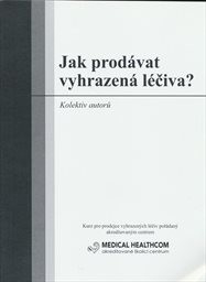 Jak prodávat vyhrazená léčiva?