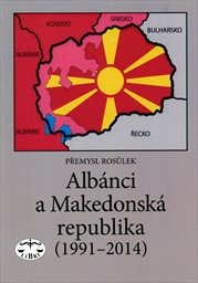 Albánci a Makedonská republika (1991-2014)