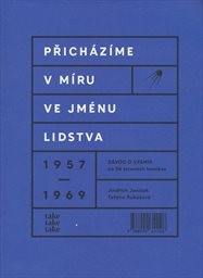 Přich&aacute;z&iacute;me v m&iacute;ru ve jm&eacute;nu lidstva