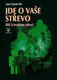 Jde o vaše střevo
