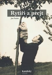 Ryt&iacute;ři a prejt