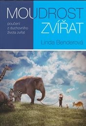 Moudrost zv&iacute;řat