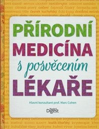 Přírodní medicína s posvěcením lékaře