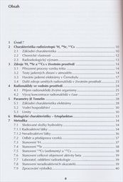 Studie vybran&yacute;ch radiologick&yacute;ch, biologick&yacute;ch a fyzik&aacute;lně-chemick&yacute;ch charakteristik vodn&iacute;ho prostřed&iacute; a jejich změn v souvislosti s provozem Jadern&eacute; elektr&aacute;rny Temel&iacute;n