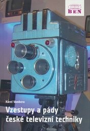 Vzestupy a pády české televizní techniky