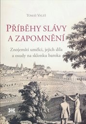 Příběhy slávy a zapomnění