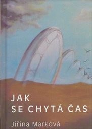 Jak se chytá čas