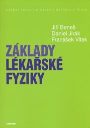 Základy lékařské fyziky