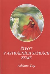 Život v astrálních sférách Země