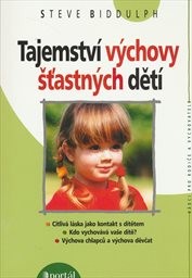 Tajemství výchovy šťastných dětí