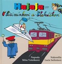 O Picimínkovi a Vlakáčkovi