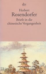 Briefe in die chinesische Vergangenheit