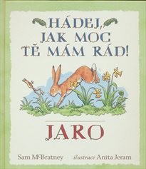 Hádej, jak moc tě mám rád!