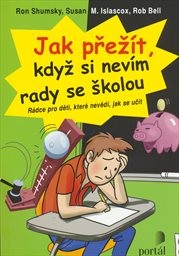 Jak přežít, když si nevím rady se školou