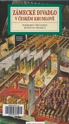 Z&aacute;meck&eacute; divadlo v Česk&eacute;m Krumlově