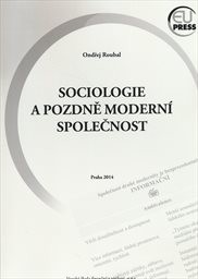 Sociologie a pozdně moderní společnost