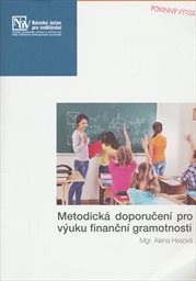 Metodick&aacute; doporučen&iacute; pro v&yacute;uku finančn&iacute; gramotnosti
