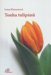 Touha tulipánů