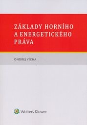 Základy horního a energetického práva