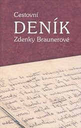 Cestovní deník Zdenky Braunerové