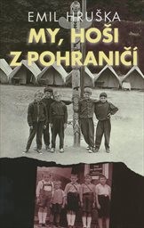 My, hoši z pohranič&iacute;