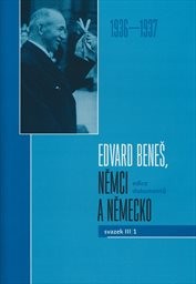 Edvard Beneš, Němci a Německo
(Svazek III/1,)