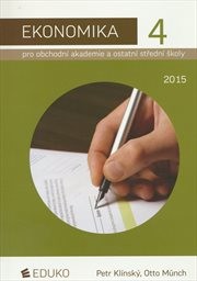 Ekonomika pro obchodn&iacute; akademie a ostatn&iacute; středn&iacute; školy
                        (4)
                    