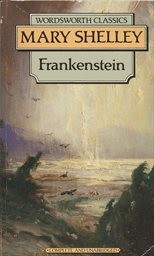 Frankenstein or The modern Prometheus