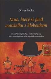 Muž, který si pletl manželku s kloboukem