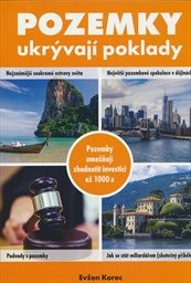 Pozemky ukr&yacute;vaj&iacute; poklady