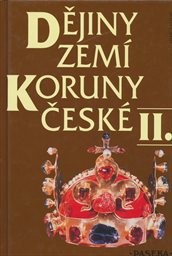 Dějiny zem&iacute; Koruny česk&eacute;
                        (II.,)
                    