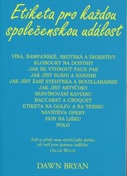 Etiketa pro každou společenskou ud&aacute;lost