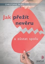 Jak přežít nevěru a zůstat spolu