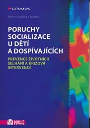 Poruchy socializace u dětí a dospívajících