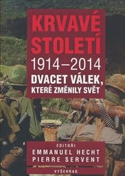 Krvavé století 1914-2014