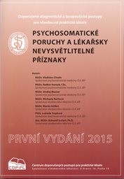 Psychosomatické poruchy a lékařsky nevysvětlitelné příznaky