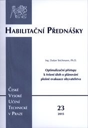 Optimalizační přístupy k řešení úloh o plánování plošné evakuace obyvatelstva