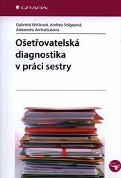 Ošetřovatelská diagnostika v práci sestry
