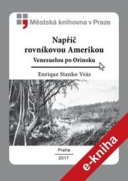 Napříč rovníkovou Amerikou
                        (I,)
                    