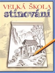 Velká škola stínování