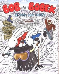 Bob a Bobek jedou na hory
