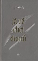 Já už chci domů