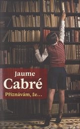 Přiznávám, že…