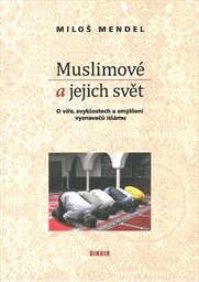 Muslimové a jejich svět