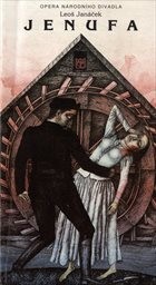 Leoš Janáček, Jenůfa (Její pastorkyňa)