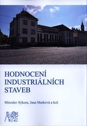 Hodnocení staveb industriálního dědictví