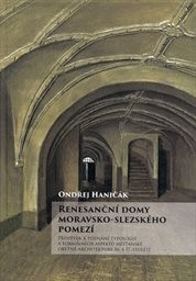 Renesanční domy moravsko-slezského pomezí