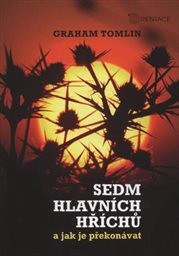 Sedm hlavních hříchů a jak je překonávat