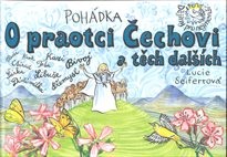 Pohádka O praotci Čechovi a těch dalších