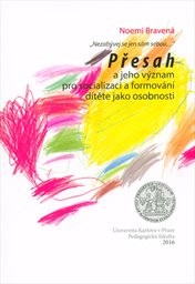Přesah a jeho význam pro socializaci a formování dítěte jako osobnosti